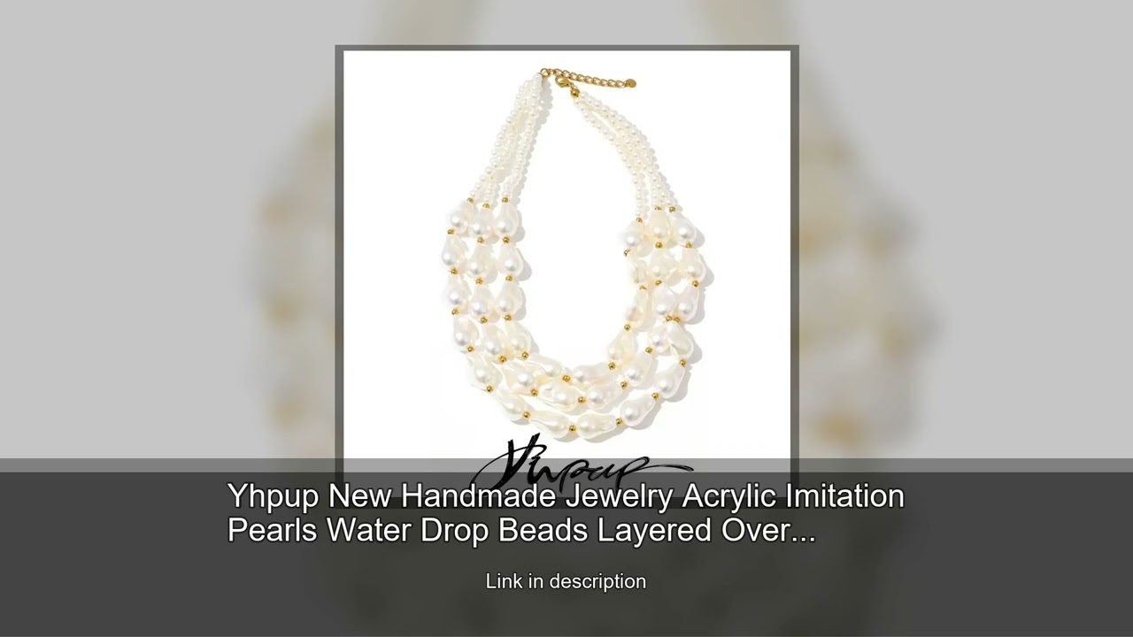 Yhpup New Handmade Jewelry Acrylic Imitation Pearls Water Drop Beads Layered Overlay Necklace A