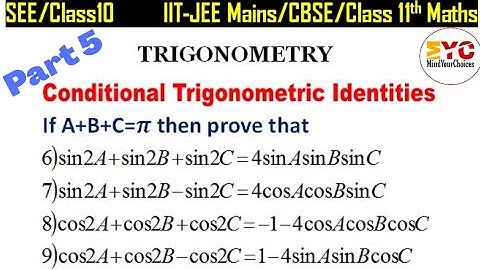 Trigonometry | Conditional Trigonometric Identities | JEE Math 2021 | Trigonometry for class 11