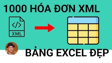 Trích xuất 1000 files xml hoá đơn điện tử sang Excel bằng Power Query chưa đến 10 giây