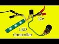 Simple 12v LED Light Controller Circuit