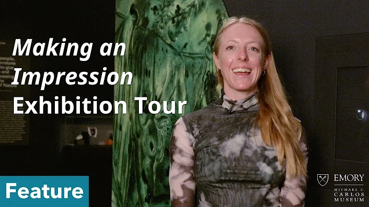 Making an Impression Exhibition Tour with Curator ...