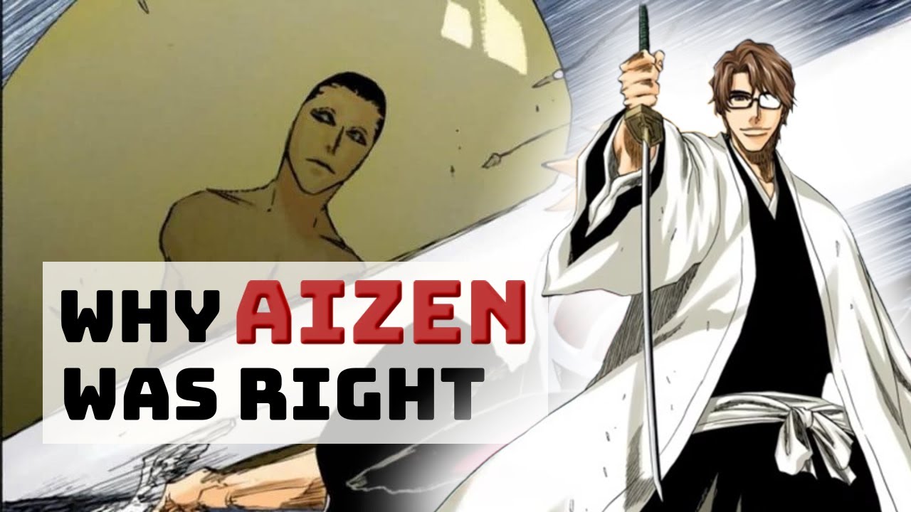 Why Aizen Was Right - YouTube