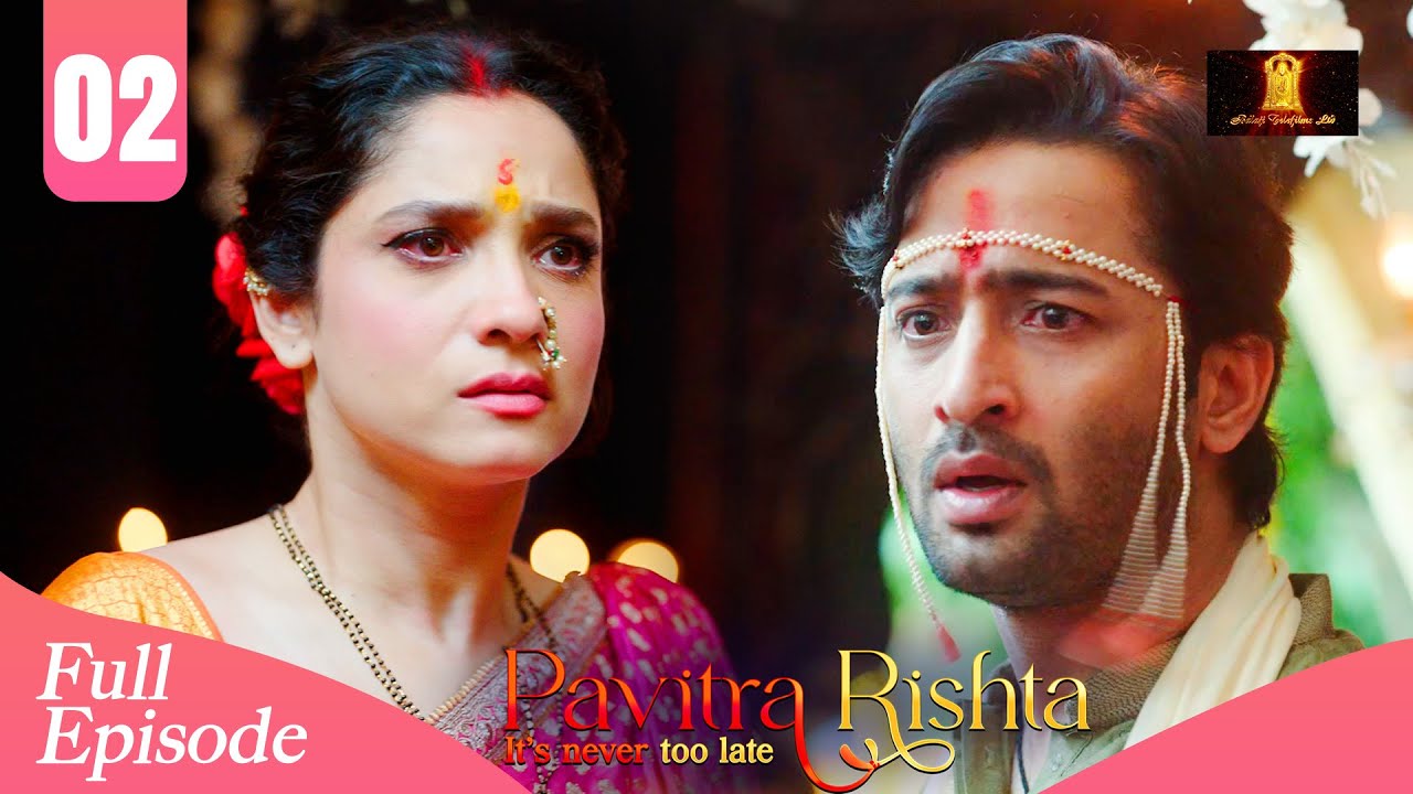 मानव ने दिया अर्चना को धोखा | Pavitra Rishta | Ankita Lokhande | Shaheer Sheikh | New Full Episode 2