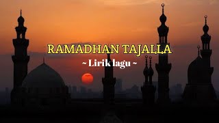 RAMADHAN TAJALLA Muhibbus Sholawat ~lirik lagu~