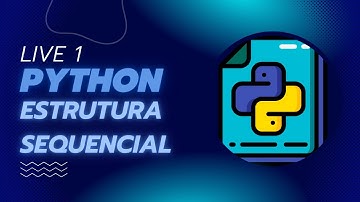 LIVE 1 - EXERCÍCIOS DE ESTRUTURA SEQUENCIAL COM PYTHON