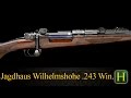 Jagdhaus Wilhelmshohe | .243 Rifle | Lot 1120 | Holt's Auctioneers | 18 Sept 2014