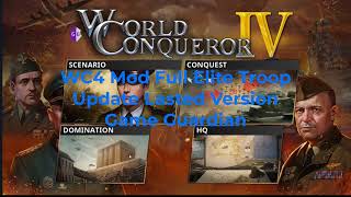 World Conqueror 4 Mod Full Elite Force new method lasted version