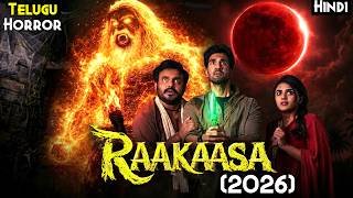 2026 Netflix Best TELUGU HORROR - Raakaasa (2026) Explained In Hindi | Post credit scene, Raakaasa 2