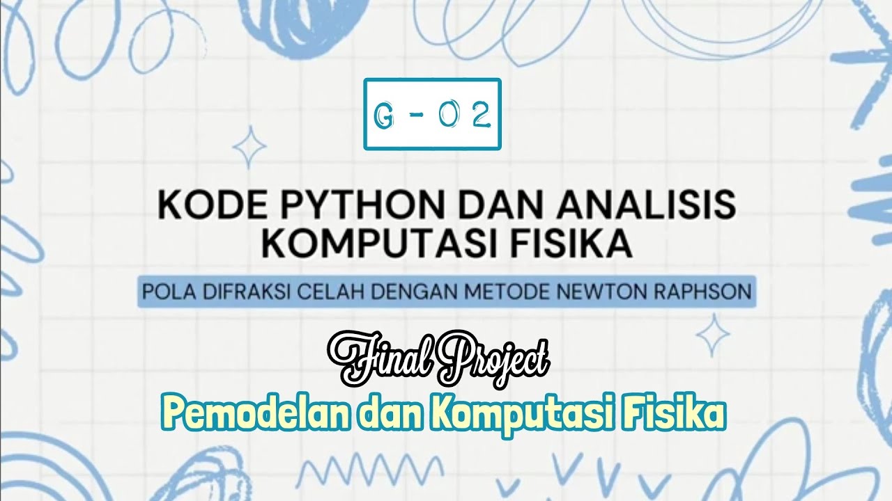 KODE PYTHON - POLA DIFRAKSI CELAH || NEWTON RAPHSON - YouTube