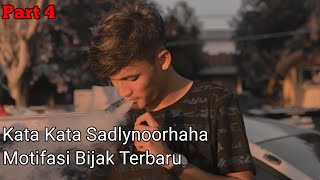 TERBARU!!! KATA KATA BIJAK SADLY || Story wa sadlynoorhaha