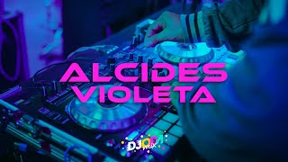 Alcides - Violeta  (Emus DJ Remix) | DJoda Mix