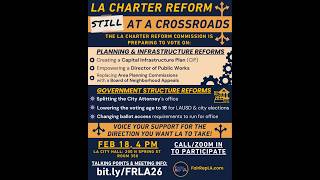 LA City Charter Reform Commission (Meeting 21) February 18, 2026