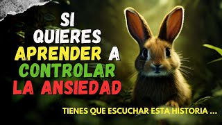 RAYMI el conejo TEMBLOROSO que enseñó a CONTROLAR LA ANSIEDAD  || Cuentos de reflexión ||