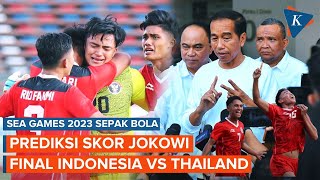 Prediksi Skor Jokowi untuk Final Sepak Bola SEA Games 2023 Indonesia Vs Thailand