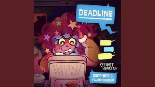 Deadline (feat. Plasterbrain)