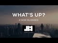 4 Non Blondes - What&#39;s Up? (Lyrics) ♫