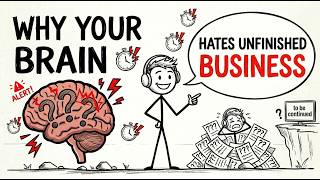 Why Your Brain Hates Unfinished Business (The Zeigarnik Effect)🧠📝