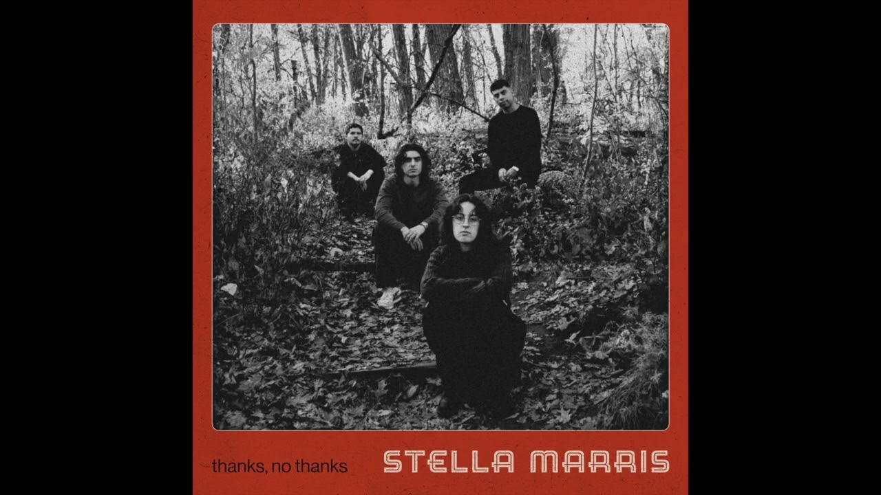 Stella Marris - Thanks, No Thanks
