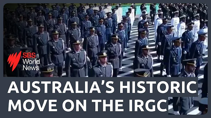 Why is Australia proscribing the Islamic Revolutionary Guard Corps significant?