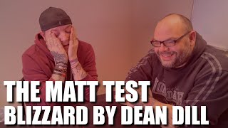 Blizzard by Dean Dill | The Matt Test  Live Performance & Review