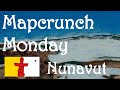 Mapcrunch monday  nunavut canada