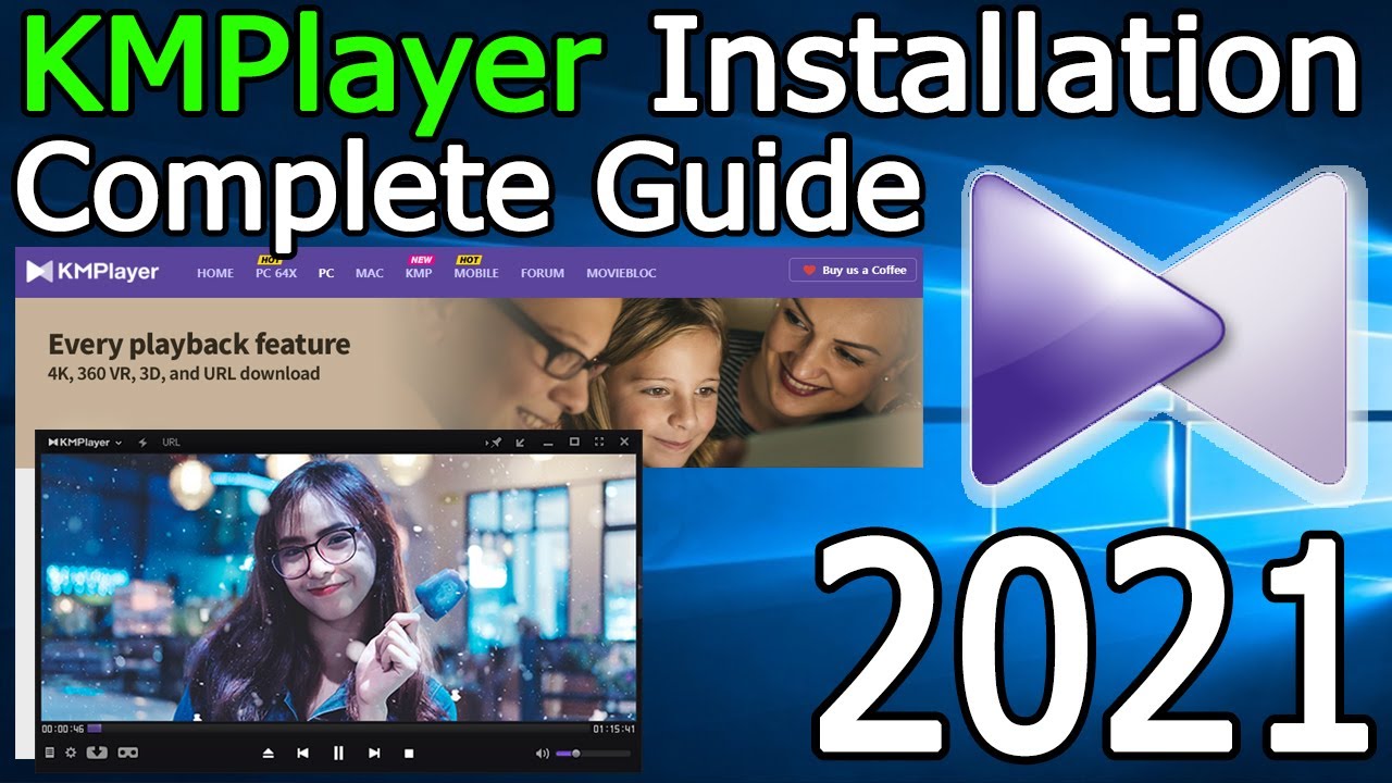 hale livstid hurtig How to Install KMPlayer for windows 10 [ 2021 Update ] Complete Step by  Step Guide - YouTube