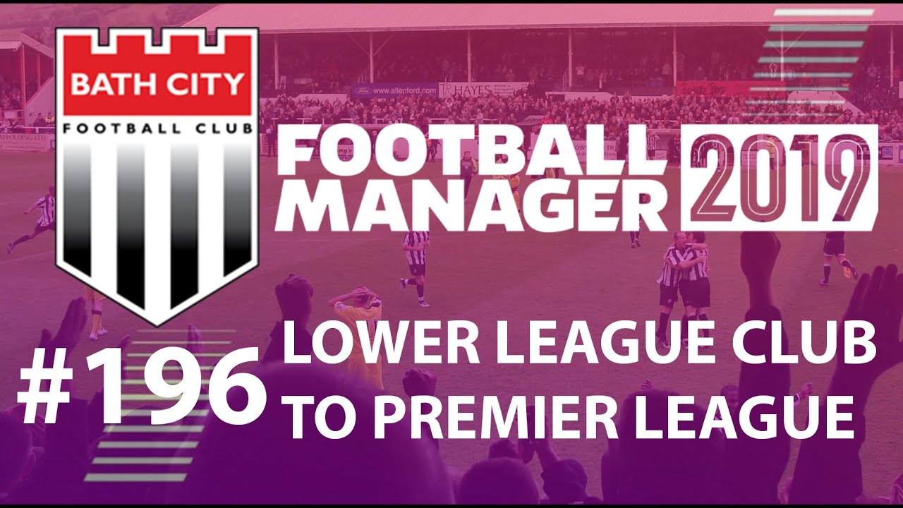 Football Manager 2019 | LLC to win Premier League | Let's continue - EP196