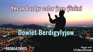 Döwlet Berdigylyjow.  ,,Şükür et'' Resimi