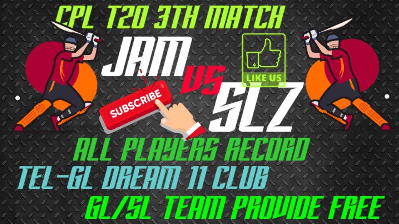 JAM VS SLZ DREAM 11 TEAM CPL 2020 YouTube