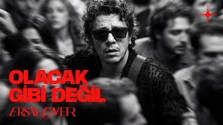 Ersay Üner - Olacak Gibi Değil 