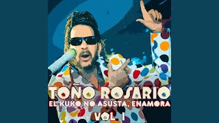 Video thumbnail of "Toño Rosario - Cumande"