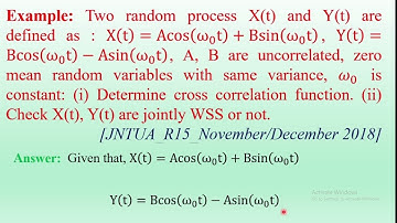 PTSP#Problem 2 on Jointly WSS#Cross Correlation Function of X(t) & Y(t)#JNTUA_R15_November-2018