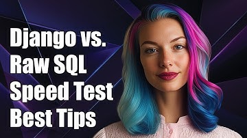Django QuerySet vs. Raw SQL: Performance Comparison and Best Practices