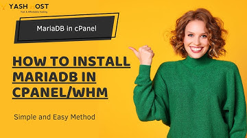 How to Install MariaDB in cPanel / WHM