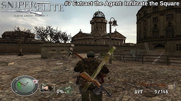 Infiltrate the Square: Extract the Agent // Sniper Elite.