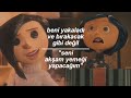 Melanie Martinez - Tag You're It (Türkçe Çeviri) | Coraline