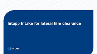 Intapp Intake for Lateral Hire Clearance screenshot 4