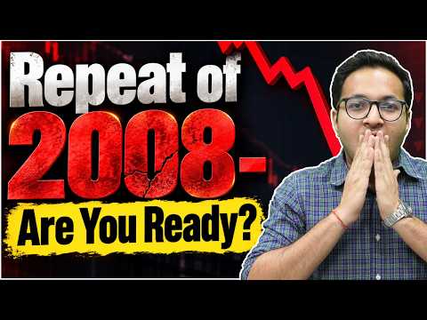 Repeat of 2008 - Market crash?