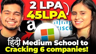 From Tier 3 to 2LPA to 45LPA+ 🚀 | हिंदी Medium School to Cracking 6 Companies During Mass Layoffs😲