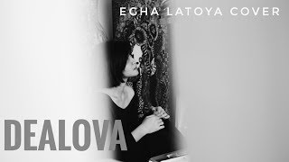 EGHA DE LATOYA - DEALOVA (ONCE \u0026 OPICK) - LIVE ACOUSTIC