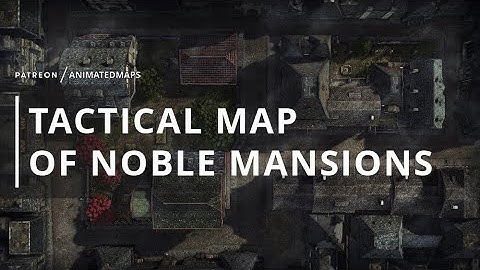 Animated Dungeon Maps - TACTICAL MAP OF NOBLE MANSIONS [Exclusive] Battle Map Preview