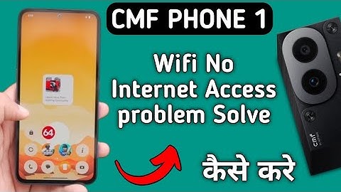 how to fix Wi Fi connected but no internet in cmf phone 1