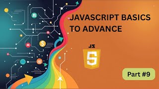 JavaScript Full Course || Part #9