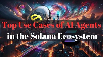 Top Use Cases of AI Agents in the Solana Ecosystem