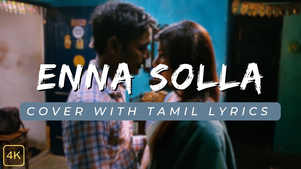 Enna Solla song From Thangamagan Cover with Tamil Lyrics Voice of