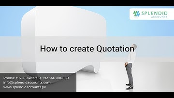 How to create Sales Quotation / Estimates in Splendid Accounts