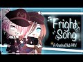 Fright Song | GCMV | Flash Warning