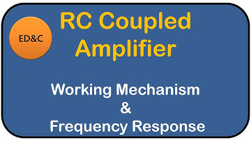 RC Coupled Transistor Amplifier | Working Mechanism | Frequency Response