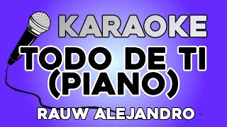 KARAOKE Piano (Todo de Ti - Rauw Alejandro)