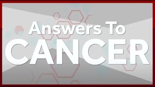 Answers to Cancer through Clinical Trials